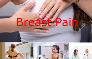 Breast Pain: Causes, Diagnosis and Treatment