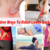 Effective Ways To Relief Lower Back Pain