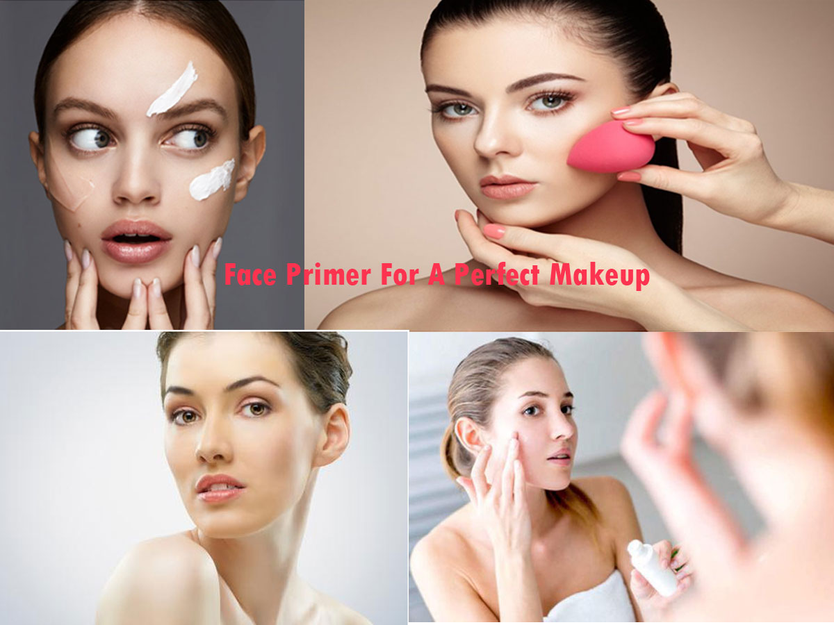 Face Primer For A Perfect Makeup | How To Apply It The Right Way