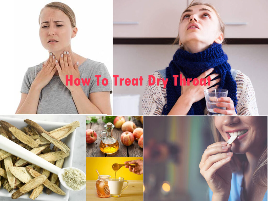 How To Treat Dry Throat Home Remedies For Dry Throat