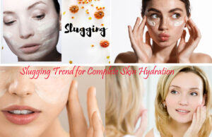 Slugging Trend for Complete Skin Hydration, Who Need To Try It or Skip It?