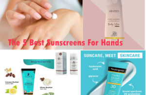 The 5 Best Sunscreens For Hands