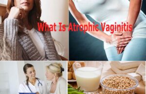 What Is Atrophic Vaginitis: Symptoms and Management